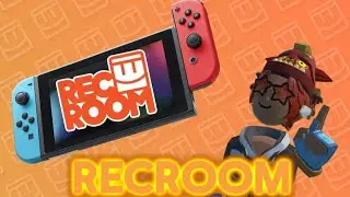 So I Just Played RecRoom on the NINTENDO SWITCH. It wasn't bad...? (RecRoom video dubs)