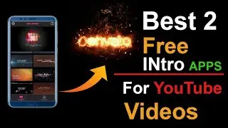 Best Intro Maker-3D Intro For Youtube Videos | Free Apps for Android
