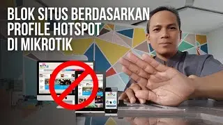 Blok website tertentu berdasarkan user profile hotspot di Mikrotik