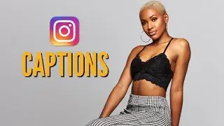10 Captions for Instagram
