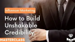 How to build unshakable credibility | influencer marketing #influence #influencer