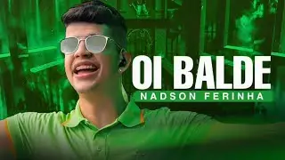 NADSON O FERINHA OI BALDE AS MELHORES 2024 SERESTA