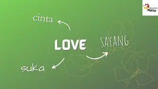 LEARN MALAY - What is the Malay word for LOVE?