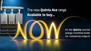 The New Baxi Quinta Ace Commercial Boiler Range | Efficient, Powerful, Low NOx