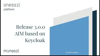 Release 3.0.0 Feature -  Advanced Identity Manager based on Keycloak