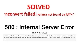 100% SOLVED: nbconvert failed: xelatex not found on path