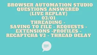 Browser Automation Studio Q&A replay 03/01