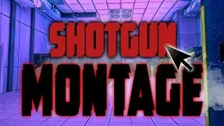 SHOTGUN MONTAGE(Critical OPS)