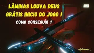 Cyberpunk 2077 | Lâminas Louva Deus Lendarias -  Gratis no inicio do jogo !