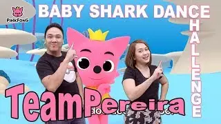BABY SHARK Dance Challenge - Pinkfong x TeamPereira
