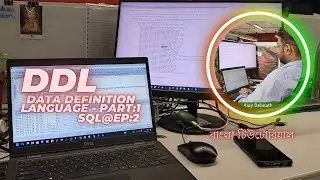DDL: Data Definition Language Tutorial. Part:1 - SQL-Ep:2  
