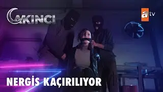 Nergis'i kim kaçırdı? - Akıncı 2. Bölüm