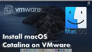 Install macOS Catalina on VMware