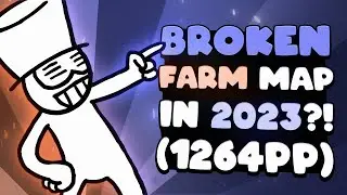 OSU! MOST BROKEN FARM MAP IN 2023