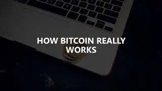 How Bitcoin really works in 2020