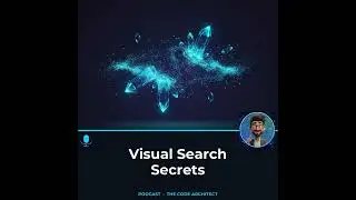 Visual Search Secrets | The Code Architect 