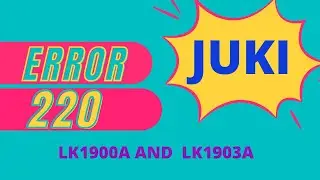 HOW TO  REMOVE  ERROR  220 MODEL  LK1903A  & LK1903B  & LK1900A