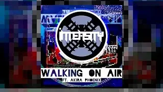 Intensity - Walking On Air (ft. Akira Phoenix) (Lyric Video)
