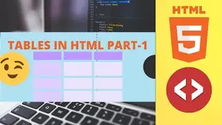 Tables in HTML-1-HTML Beginners Guide