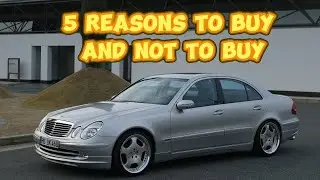 Is it a bad idea to buy a used Mercedes-Benz E-Klasse W211?