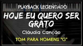 🎤 Hoje Eu Quero Ser Grato (PLAYBACK LEGENDADO - TOM MASCULINO 