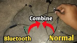 Combine normal headphone and Bluetooth headphone | How to repair Bluetooth and normal headphone