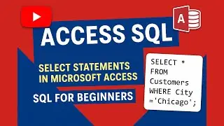 Access SQL: How to Easily Create SELECT Statements in Microsoft Access | SQL for Beginners