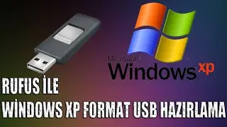 Rufus İle USB'ye Windows XP Kurma