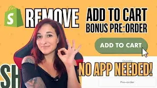 Shopify Tutorial: Remove Add to Cart Button + Add Pre-Order (No Code App Needed!)