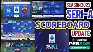 PES 2021 NEW Scoreboard Serie A Season  2023