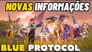 BLUE PROTOCOL - Novidades do MMORPG