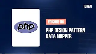 S00E50 - PHP Design Pattern Data Mapper