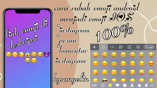Cara merubah emoji android menjadi emoji IOS di INSTAGRAM