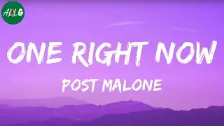 Post Malone - One Right Now