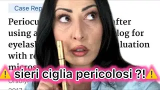 Sieri ciglia pericolosi ⚠️ ?! Facciamo chiarezza sulle molecole analoghe alle prostaglandine