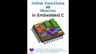 Inline Functions vs Macros in Embedded C