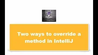 [ IntelliJ IDEA ] Two ways to override a method in IntelliJ