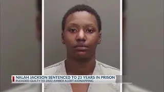 Nalah Jackson sentenced to 23 years in prison