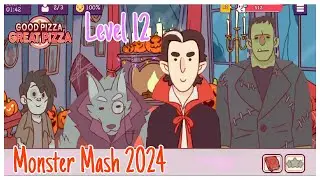 Level 12 - Monster Mash - Halloween Event 2024 - Good Pizza Great Pizza