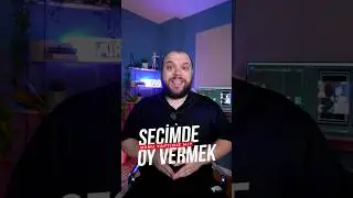 Seçimde Oy Vermek İçin Bunu Yapın!