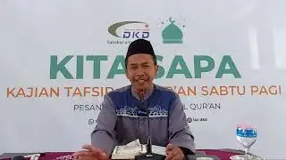 Kajian Tafsir Al Quran Sabtu Pagi | Spesial Akhir Tahun | Ust. Siswoto Abdul Aziz