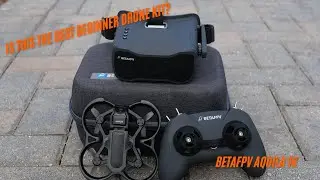 BetaFPV Aquila16 FPV Kit Unboxing, Test & Review - Is This the Best Beginner Drone Kit?