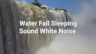 Niagara Water Fall Sleeping Sound White Noise