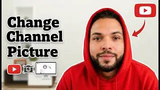 How To Change Your YouTube Channel Picture on PC