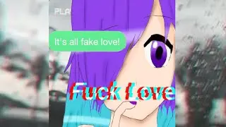 Fake love //meme//~video edit~