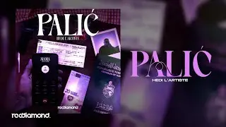 Hedi L'artiste - Palić (Lyrics Video)