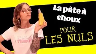 PASTRY FOR DUMMIES #3: CHOUX PASTRY