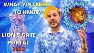 The Lion's Gate Portal Has Been Activated!!! 🦁 2022