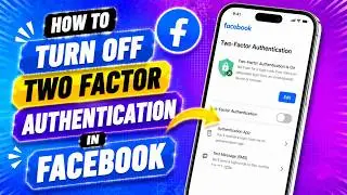How to Turn Off Two Factor Authentication in Facebook (2026)