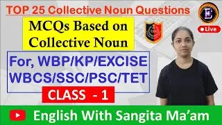 🔴 Collective Noun MCQs || English With Sangita Ma'am || WBP English Class | Collective Noun Practice